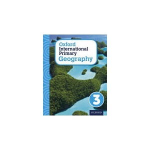 Oxford International Primary Geography: Student Book 3 (ISBN: 9780198310051)