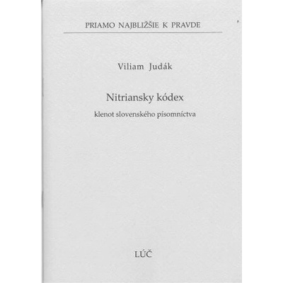 Nitriansky kódex - Viliam Judák