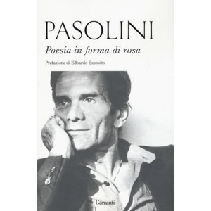 Poesia in forma di rosa | P. Paolo Pasolini (2015)