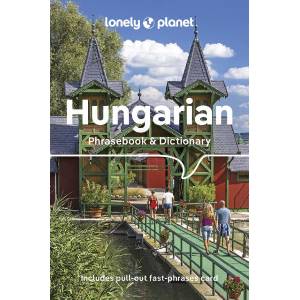 Lonely Planet Hungarian Phrasebook & Dictionary | Lonely planet eng (ISBN: 9781788680349)