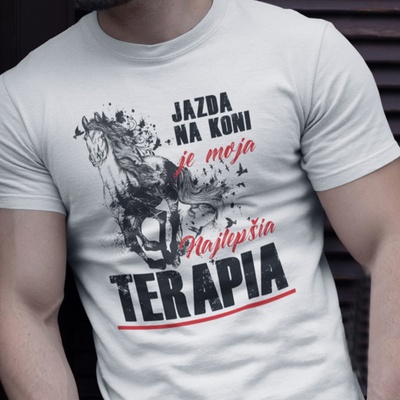 Tričko Jazda na koni je moja terapia biela
