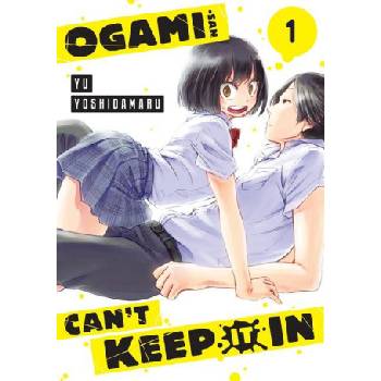 Kodansha America, Inc Ogami-San Can't Keep It in 1 | Yoshidamaru, Yu
