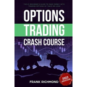 Options Trading Crash Course | Frank Richmond (ISBN: 9781456636104)