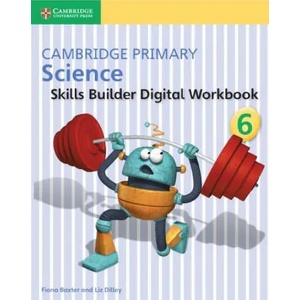 Cambridge Primary Science Skills Builder 6 | Fiona Baxter, Liz Dilley (ISBN: 9781316611098)