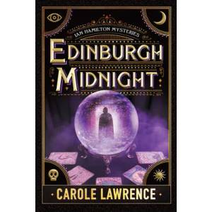 Edinburgh Midnight | Carole Lawrence (ISBN: 9781542008655)
