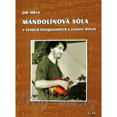 Mandolínové sóla v českých bluegrassových a country hitoch + DVD - Jan Máca