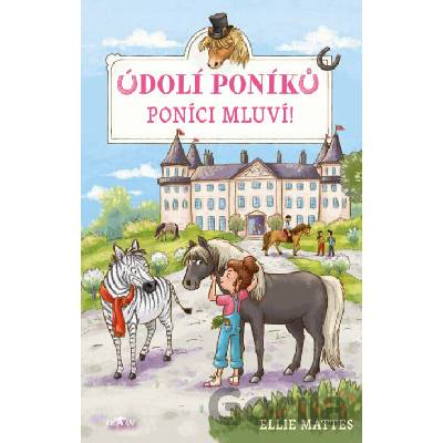 Údolí poníkůPoníci mluví! Ellie Mattes