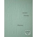 Objetiny - Jaromír Zelenka