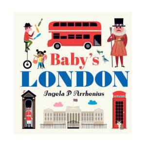 Baby's London | Ingela P. Arrhenius (ISBN: 9781406393651)