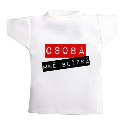 Tričko na láhev Osoba mě blízka