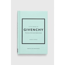 Little Book of Givenchy - Karen Homer