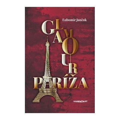 Glamour Paríža -2. vyd. Ľubomír Jančok SK