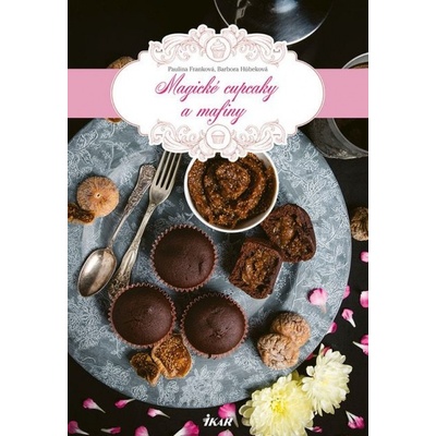Magické cupcaky a mafiny - Franková, Barbora Húbeková Paulína