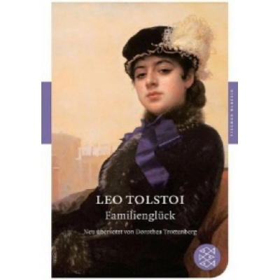 Familienglück | Leo N. Tolstoi, Dorothea Trottenberg