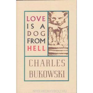 Love is a Dog From Hell (ISBN: 9780876853627)