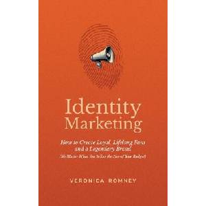 Identity Marketing | Veronica Romney (ISBN: 9798218625931)