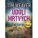 Údolí mrtvých Tim Weaver