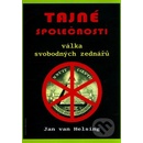 Tajné společnosti /ANCH BOOKS/. Válka svobodných zednářů - Jan van Helsing - ANCH BOOKS