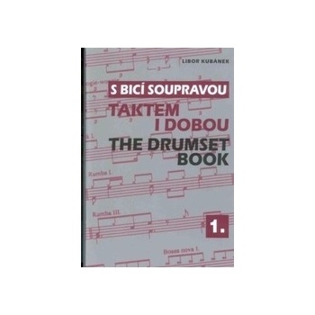 S bicí soupravou taktem i dobou - Libor Kubánek