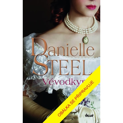 Vévodkyně - Danielle Steel