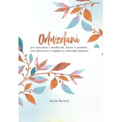 Odovzdaná - Barb Roose