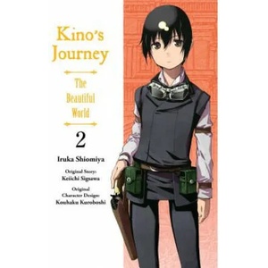 Kino's Journey: The Beautiful World Vol. 2 | Keiichi Sigsawa, Kouhaku Kuroboshi, Iruka Shiomiya (ISBN: 9781947194403)