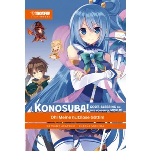 Konosuba! God's Blessing On This Wonderful World! Light Novel 01 | Kurone Mishima (ISBN: 9783842070561)