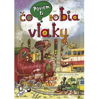 Poviem ti: Čo robia vlaky