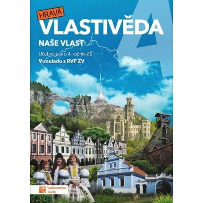 Hravá vlastivěda 4 - Naše vlast - učebnice