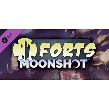 Forts - Moonshot