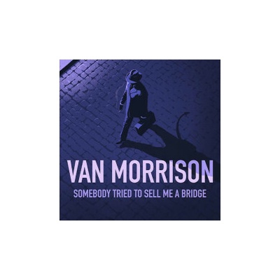 Morrison Van - Somebody Tried to Sell Me a Bridge CD