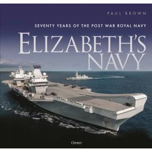 Elizabeth's Navy | Brown, Paul (ISBN: 9781472854971)