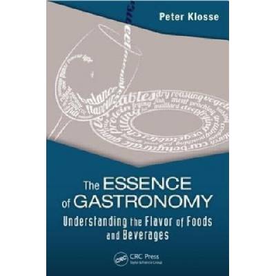Essence of Gastronomy | Peter Klosse