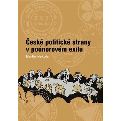 České politické strany v poúnorovém exilu