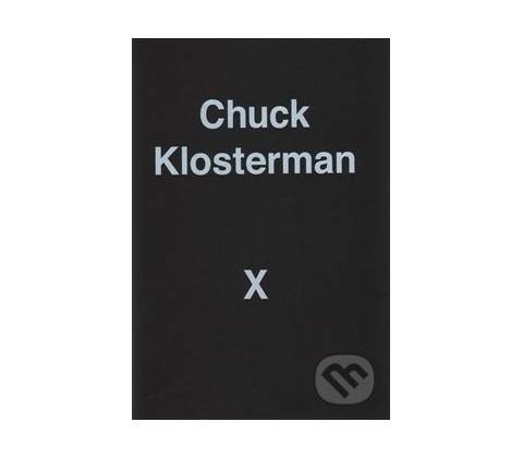 Chuck Klosterman X