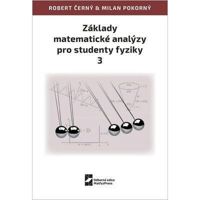 Základy matematické analýzy pro studenty fyziky 3