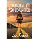 10 000 kilometrů pěšky Jižní Amerikou - Rendl Jan