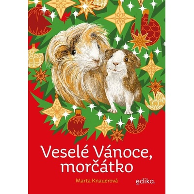 Veselé Vánoce, morčátko - Marta Knauerová