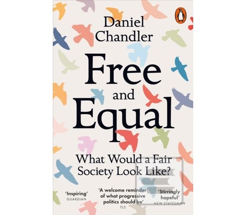 Free and Equal - Daniel Chandler