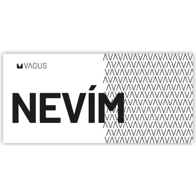 VAGUS Dárkový poukaz - NEVÍM