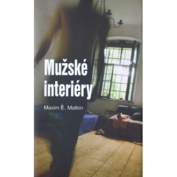 Mužské interiéry - Maxim E. Matkin