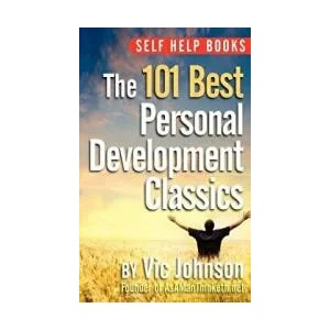 Self Help Books: The 101 Best Personal Development | Vic Johnson (ISBN: 9781937918361)