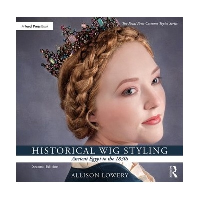 Historical Wig Styling: Ancient Egypt to the 1830s