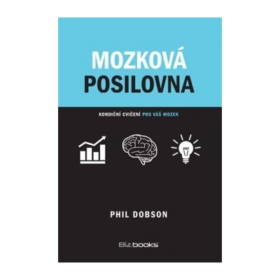 Mozková posilovna Phil Dobson
