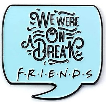 The Carat Shop Значка The Carat Shop Television: Friends - We Were on a Break (EFTPB0009)
