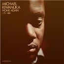 KIWANUKA MICHAEL: HOME AGAIN CD