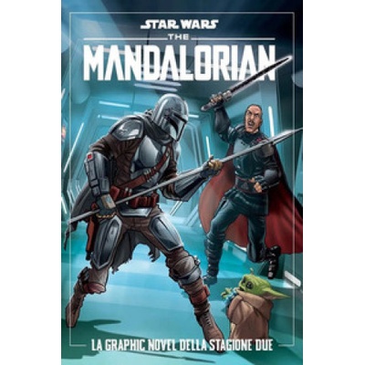 Mandalorian. Star wars. Stagione 2 | Matteo Piana, Igor Chimisso, Alessandro Ferrari
