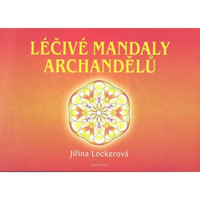 Léčivé mandaly archandělů - Jiřina Lockerová