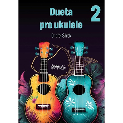 Deuta pro ukulele 2 Šárek Ondřej