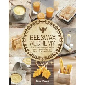 Beeswax Alchemy | Petra Ahnert (ISBN: 9781592539796)